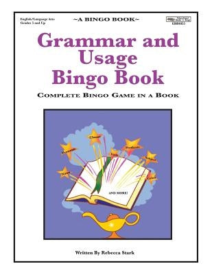 Grammar and Usage Bingo Book: Complete Bingo Game In A Book by Stark, Rebecca