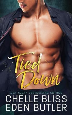 Tied Down by Bliss, Chelle