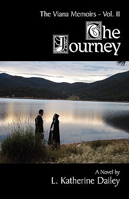 The Journey by Dailey, L. Katherine