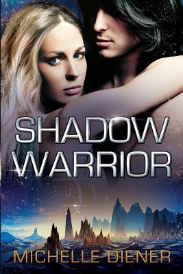 Shadow Warrior by Diener, Michelle