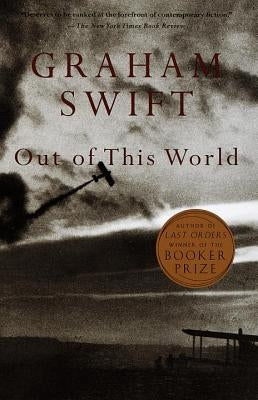 Out of This World by Swift, Graham