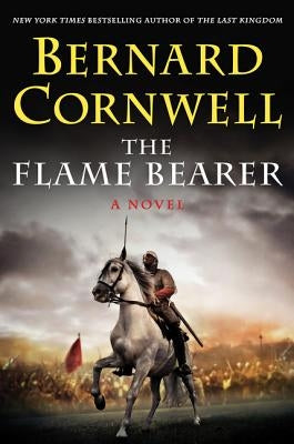 The Flame Bearer by Cornwell, Bernard