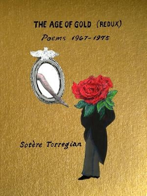 The Age of Gold (Redux) by Torregian, Sotère