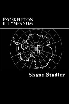Exoskeleton II: Tympanum by Stadler, Shane
