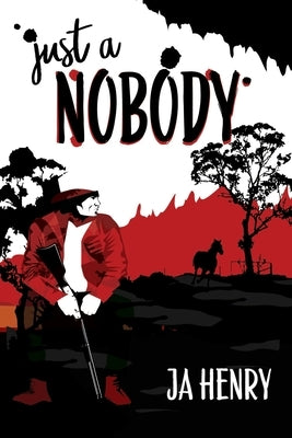 Just A Nobody by Henry, Ja