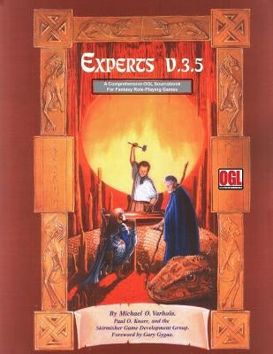 Experts v.3.5: A Comprehensive OGL Sourcebook For Fantasy Role-Playing Games by Knorr, Paul O.