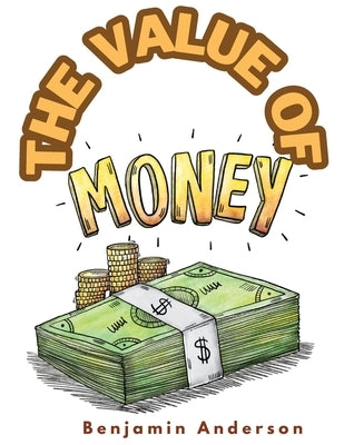 The Value of Money by Benjamin McAlester Anderson