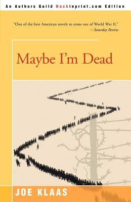 Maybe I'm Dead by Klaas, Joe