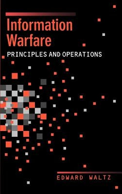 Information Warfare by Waltz, Edward