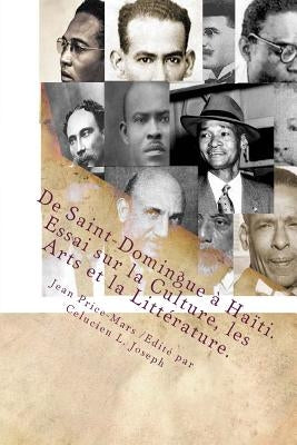 De Saint-Domingue à Haïti: Essai sur la Culture, les Arts et la Littérature by Price-Mars, Jean