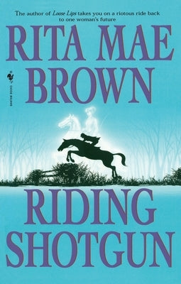 Riding Shotgun by Brown, Rita Mae