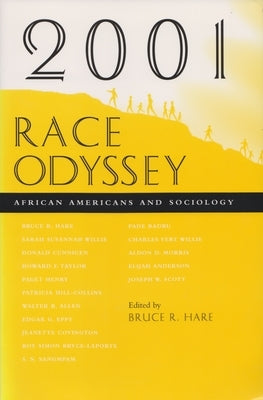 2001 Race Odyssey: African Americans and Sociology by Hare, Bruce R.