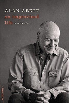 An Improvised Life by Arkin, Alan