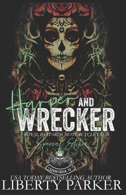 Harper and Wrecker: Special Edition: RBMC by Parker, Liberty