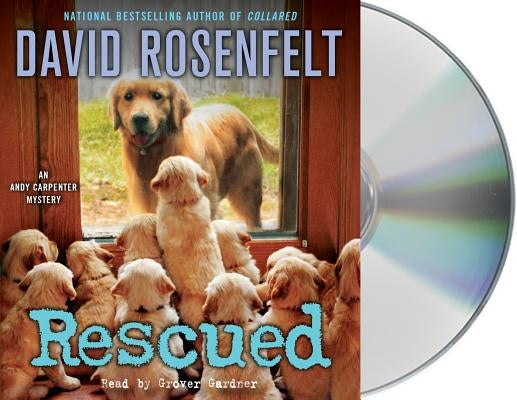 Rescued: An Andy Carpenter Mystery by Rosenfelt, David