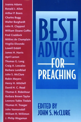 Best Advice for Preaching by McClure, John S.