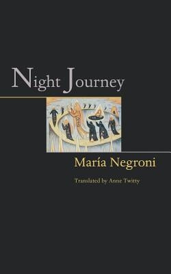 Night Journey by Negroni, María