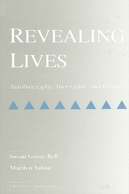 Revealing Lives by Bell, Susan Groag
