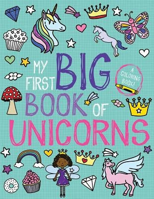 My First Big Book of Unicorns by Little Bee Books