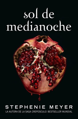 Sol de Medianoche / Midnight Sun by Meyer, Stephenie