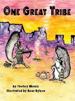 One Great Tribe by Muniz, Shelley