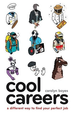 Cool Careers by Boyes, Carolyn