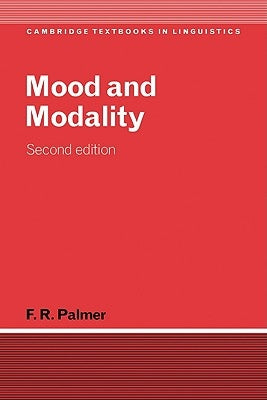 Mood and Modality by Palmer, Frank Robert