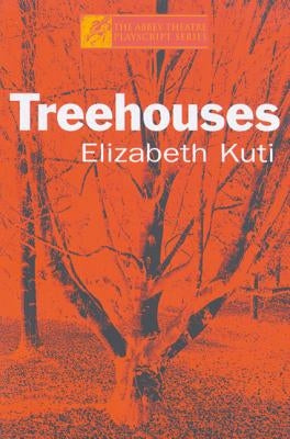 Treehouses by Kuti, Elizabeth