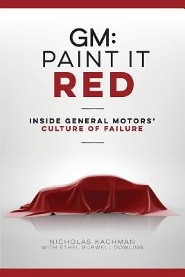 GM: Paint It Red by Kachman, Nicholas