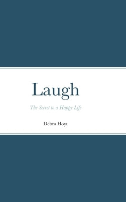 Laugh by Hoyt, Debra