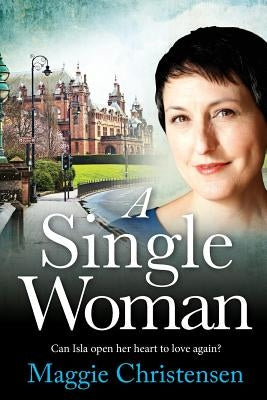A Single Woman by Christensen, Maggie