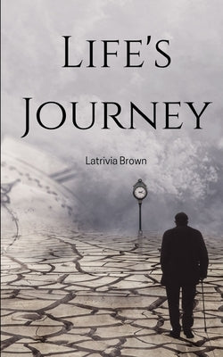 Life's Journey by Brown, Latrivia