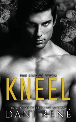 Kneel by Ren&#233;, Dani