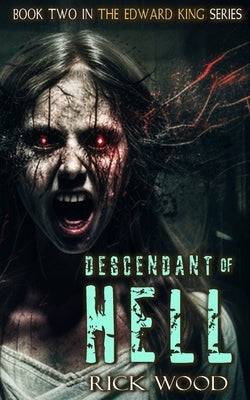 Descendant of Hell by Wood, Rick