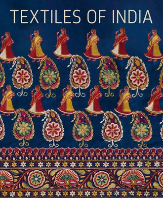 Textiles of India by Neumann, Helmut