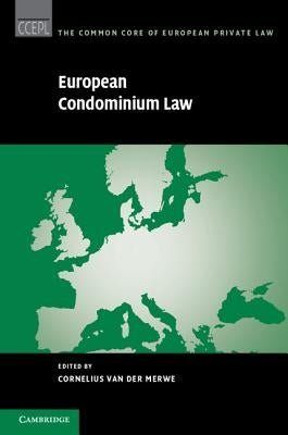European Condominium Law by Van Der Merwe, Cornelius