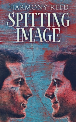 Spitting Image by Reed, Harmony
