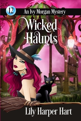 Wicked Haunts by Hart, Lily Harper