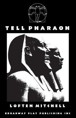 Tell Pharaoh by Mitchell, Loften