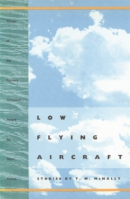 Low Flying Aircraft by McNally, T. M.