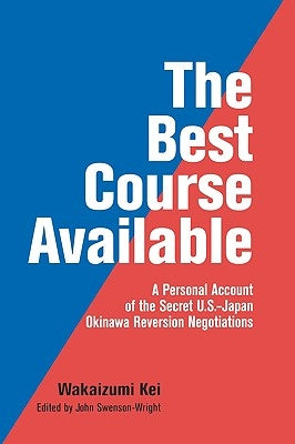 The Best Course Available by Kei, Wakaizumi