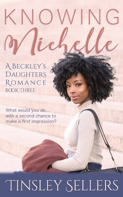 Knowing Nichelle by Sellers, Tinsley
