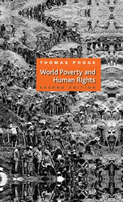 World Poverty and Human Rights by Pogge, Thomas W.