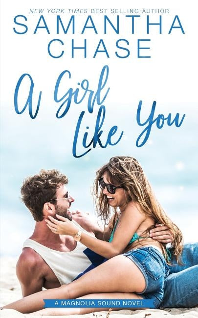 A Girl Like You by Chase, Samantha