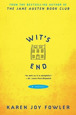 Wit's End by Fowler, Karen Joy