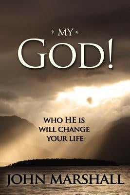 My God by Marshall, John