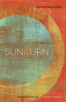 Sun & Urn: Poems by Salerno, Christopher