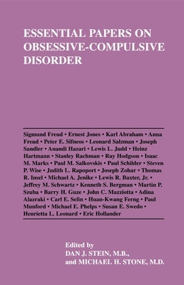 Essential Papers on Obsessive-Compulsive Disorder by Stein, Dan J.