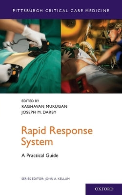 Rapid Response System: A Practical Guide by Murugan, Raghavan