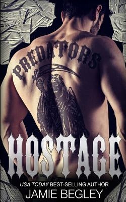 Hostage by Begley, Jamie